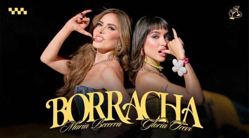 Maria Becerra se une a la cantante mexicana Gloria Trevi en su nuevo single “Borracha”